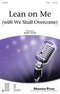 Lean On Me (With We Shall Overcome) Download