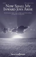 Now Shall My Inward Joys Arise Download