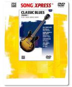 SongXpress: Classic Blues Vol. 1 