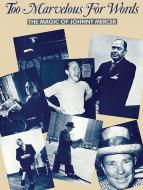 Too Marvelous for Words 