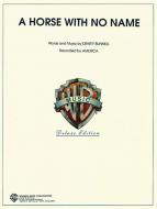 A Horse with No Name 