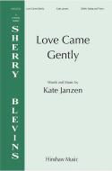 Love Came Gently 