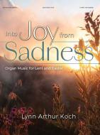 Into Joy from Sadness 