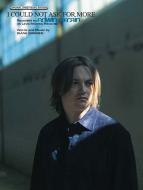 I Could Not Ask for More 