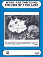 What Are You Doing the Rest of Your Life? 