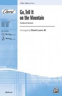 Go, Tell It On The Mountain 
