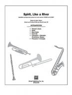 Spirit, Like A River 