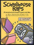 Schoolhouse Raps 