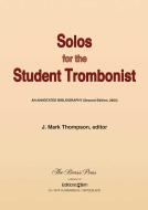 Solos for the Student Trombonist Standard