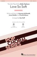Love So Soft 