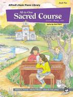 Alfred's Basic All-in-One Sacred Course for Children, Book 5 