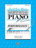David Carr Glover Method for Piano: Performance, Level 1 