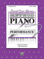 David Carr Glover Method for Piano: Performance, Level 3 