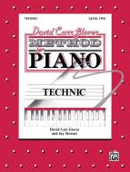 David Carr Glover Method for Piano: Technic, Level 2 
