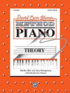 David Carr Glover Method for Piano: Theory, Level 4 