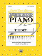David Carr Glover Method for Piano: Theory, Pre-Reading 