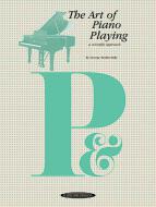 The Art Of Piano Playing 
