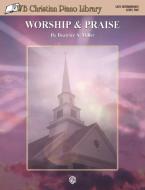WB Christian Piano Library: Worship & Praise 