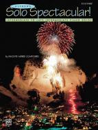 Alfred Solo Spectacular! Book 3 