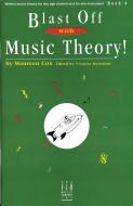 Blast Off with Music Theory! Book 4 