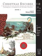 Christmas Encores, Book 1 