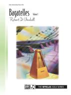Bagatelles Vol. 1 