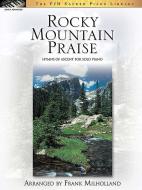 Rocky Mountain Praise 