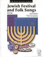 Jewish Festival and Folk Songs, Book One 