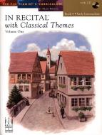 In Recital with Classical Themes One, Book 4 
