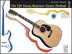The FJH Young Beginner Guitar Method, Lesson Book 2 