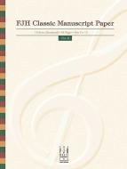 FJH Classic Manuscript Paper No. 2 