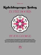 Kaleidoscope Solos Book 5 