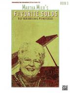Martha Mier's Favorite Solos 3 