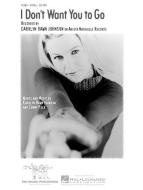 I Don't Want You To Go 