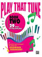 Play That Tune, Book 2 