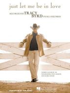 Just Let Me Be In Love 