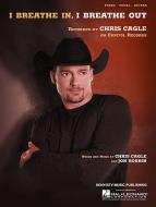 I Breathe In, I Breathe Out 