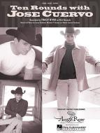 Ten Rounds With Jose Cuervo 