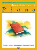 Alfred's Basic Piano Course: Hymn Book 3 