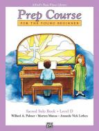 Alfred's Basic Piano Prep Course: Sacred Solo Book D 
