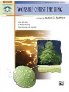 Worship Christ The King 