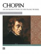 An Introduction To His Piano Works 
