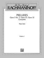 The Piano Works of Rachmaninoff Vol. 1 