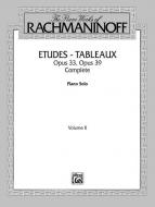Etudes Tableaux, Op. 33 and Op. 39 
