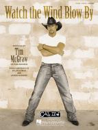 Watch The Wind Blow By 