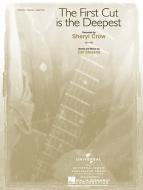 The First Cut Is The Deepest 