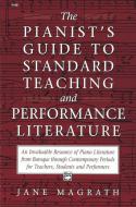 Pianists Guide To Standard Teaching And Performance Literature 
