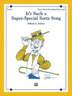 It's Such A Super-Special Sorta Song! 