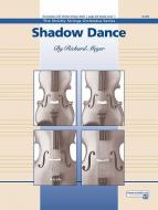 Shadow Dance Standard