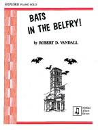 Bats In The Belfry! 
